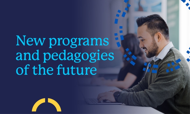 New Programs & Pedagogies of the Future